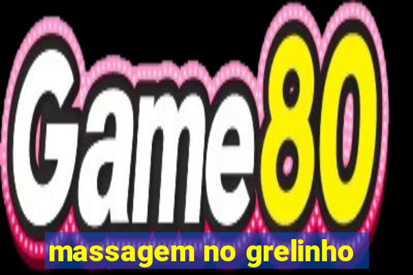 massagem no grelinho